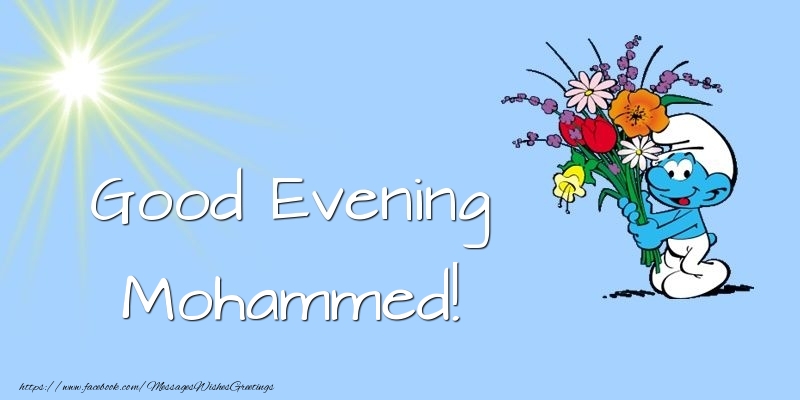 Greetings Cards for Good evening - Good Evening Mohammed